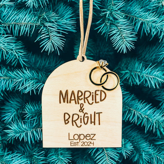 Married & Bright Christmas Ornament - Wedding Gift for Bride & Groom - DyeandPine