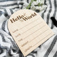 Hello World Sign, Custom Hospital Sign, Hospital Name Wood Sign, Newborn Photo Prop, Baby Birth Stat Sign, Nursery Name Sign, Birth Stats - DyeandPine