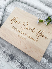 Personalized Home Sweet Home Cutting Board - Realtor Closing & Housewarming Gift